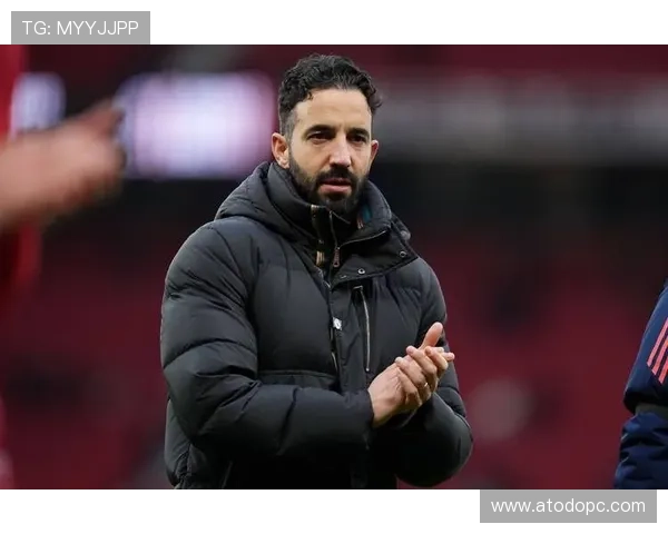 阿莫林助手：曼联理念未充分落实令人失望